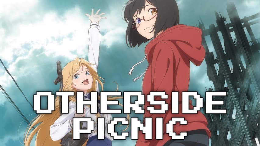 Anime Review: Otherside Picnic